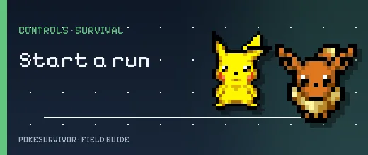 Pikachu and Eevee pixel sprites from PokeSurvivor beside the first-run guide category.